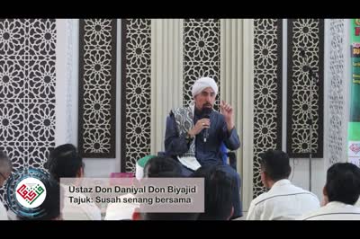 Susah Senang Bersama – Ustaz Don Daniyal