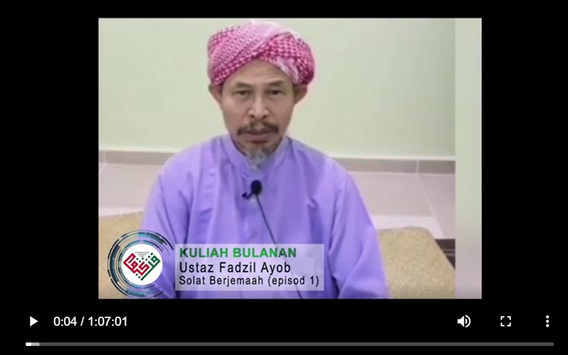 Solat Berjemaah (Episode 1) – Ustaz Fadzil Ayob – Kuliah Bulanan