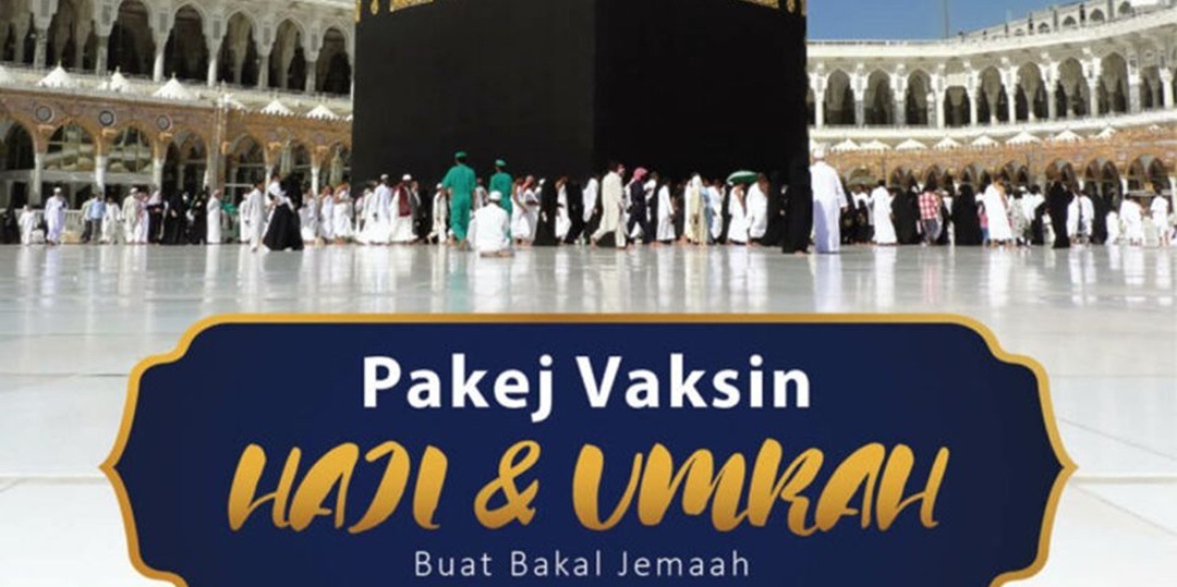 Pakej Vaksin Haji & Umrah