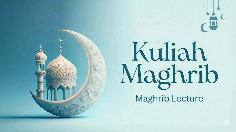 Kuliah Maghrib 15-01-2026