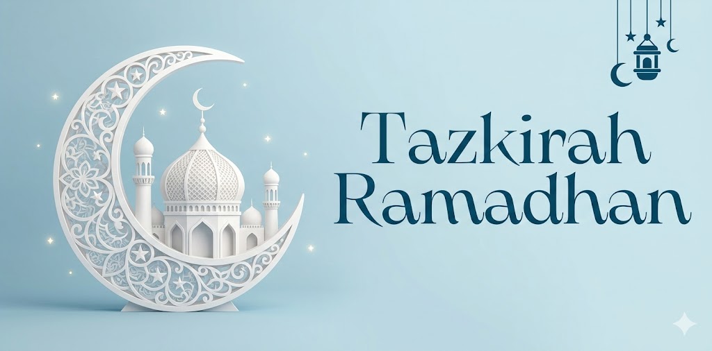 Tazkirah Ramadhan 03-03-2026